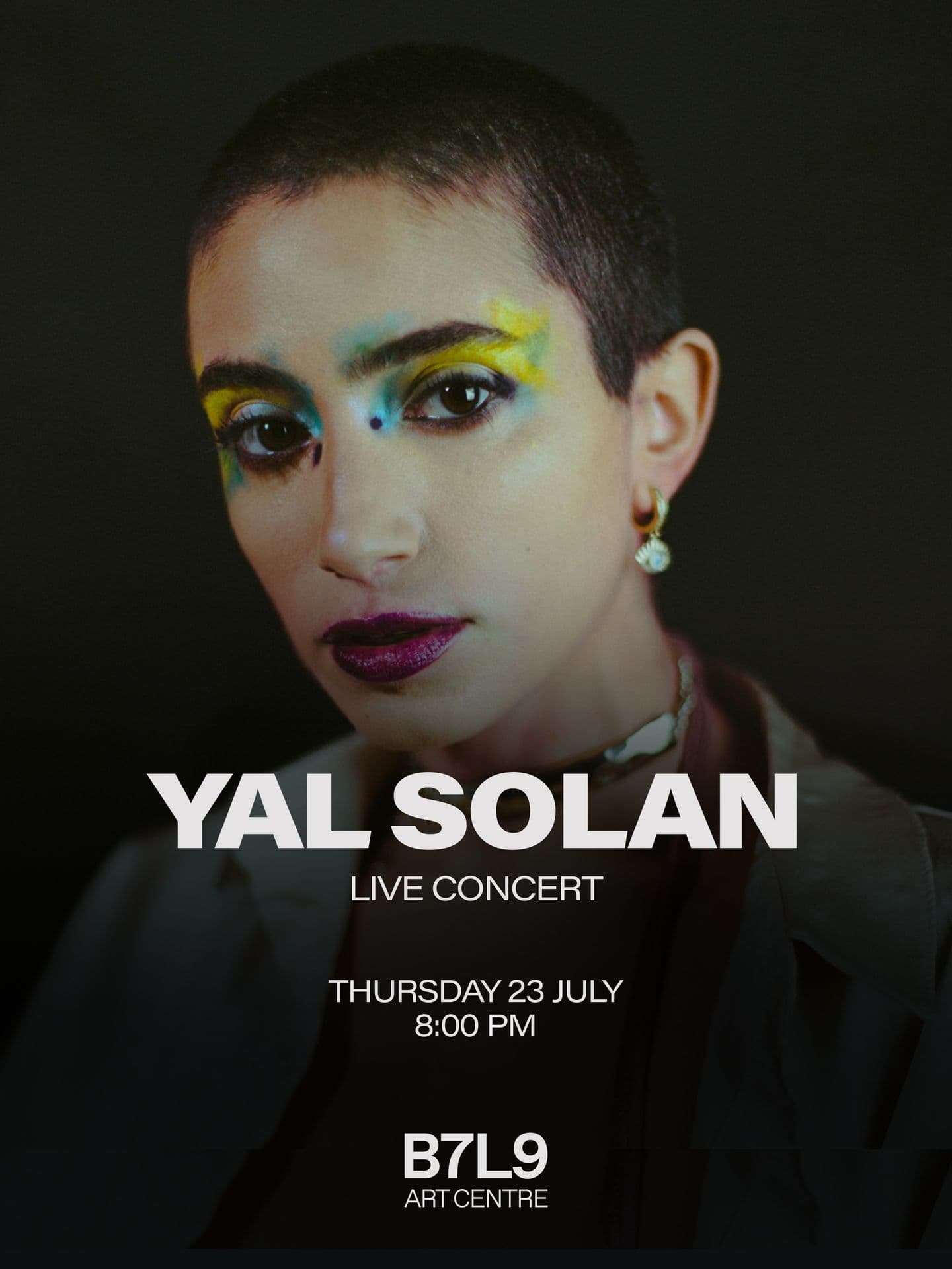 Yal Solan Live Concert - B7L9 Art Centre